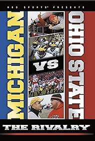 Michigan vs. Ohio State:  The Rivalry (2007)