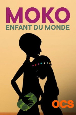 Moko, Child of The World (2010)