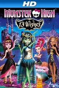 Monster High: 13 Wishes (2013)