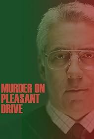 Murder on Pleasant Drive (2006)