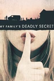 My Family's Deadly Secret (2020)