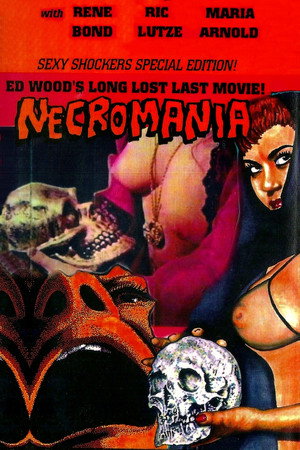 Necromania: A Tale of Weird Love! (1971)