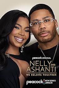 Nelly & Ashanti: We Belong Together (2025)