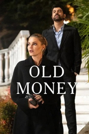 Old Money (TV Series 2025– ) 2025
