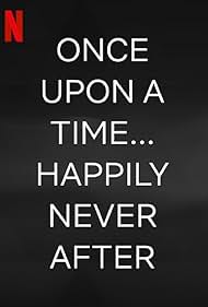 Once Upon a Time... Happily Never After (2022)