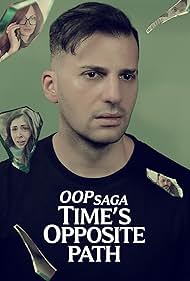 OOP Saga – Time’s Opposite Path (2025)