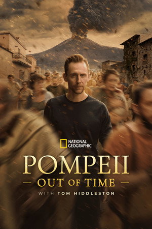 Pompeii: Out of Time with Tom Hiddleston (2026)