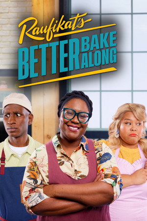 Raufikat's Better Bake Along (2022)