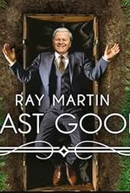 Ray Martin: The Last Goodbye (2024)