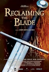 Reclaiming the Blade (2009)