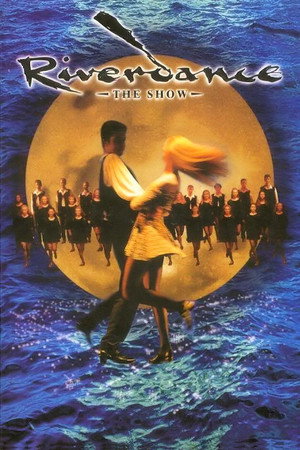 Riverdance: The Show (1995)