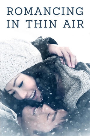 Romancing in Thin Air (2012)