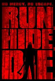 Run, Hide, Die (2015)