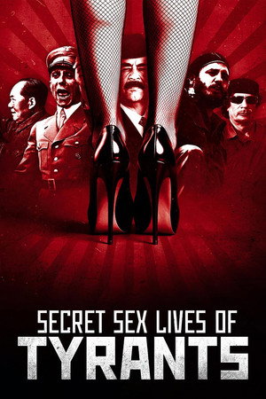Secret Sex Lives of Tyrants (TV Mini Series 2026) 2026