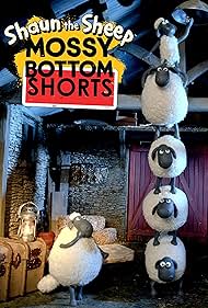 Shaun the Sheep: Mossy Bottom Shorts (2012)