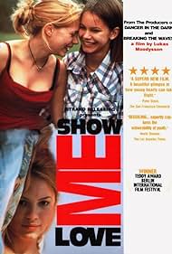 Show Me Love (1998)