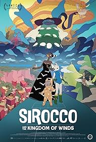 Sirocco and the Kingdom of Winds (2023)