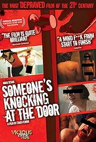 Someone's Knocking at the Door (2009)