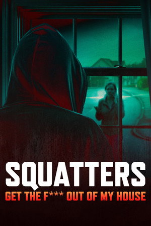 Squatters: Get the F*** Out of My House (TV Mini Series 2026– ) 2026