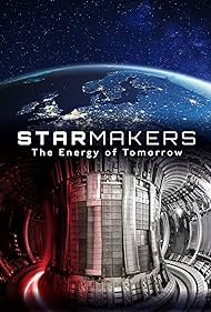 Star Makers: The Energy of Tomorrow (2022)