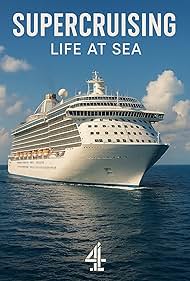 Supercruising: Life at Sea (2025)