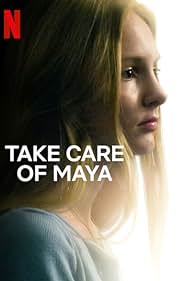 Take Care of Maya (2023)