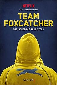 Team Foxcatcher (2016)