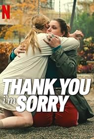 Thank You, I'm Sorry (2023)