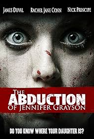 The Abduction of Jennifer Grayson (2017)