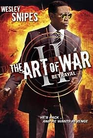 The Art of War II: Betrayal (2008)