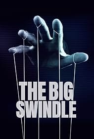 The Big Swindle (2023)