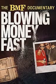 The BMF Documentary: Blowing Money Fast (2022)