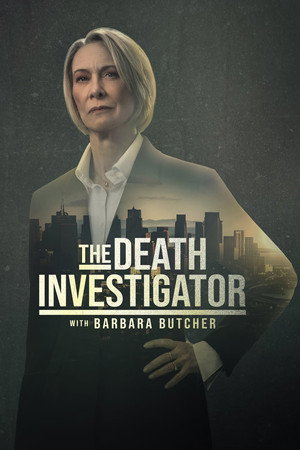 The Death Investigator with Barbara Butcher (2025)