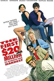 The First $20 Million Is Always the Hardest (2002)