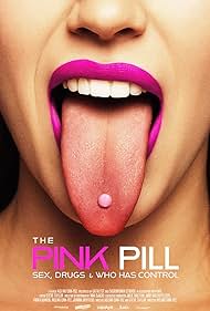 The Pink Pill: Sex, Drugs and Who Has Control (2025)