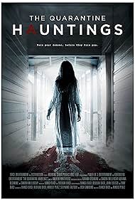 The Quarantine Hauntings (2015)