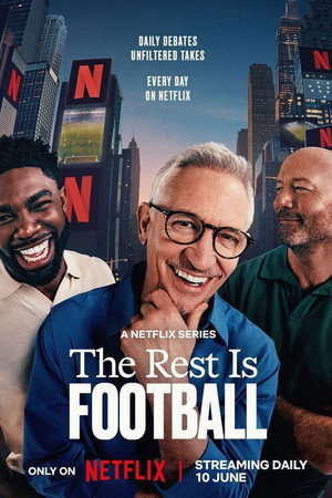 The Rest Is Football (TV Series 2026– ) 2026