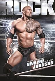 The Rock: The Epic Journey of Dwayne Johnson (2012)