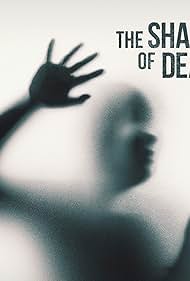 The Shadows of Death (2019)