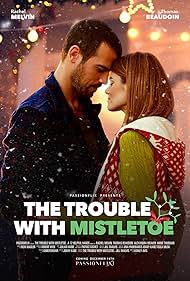 The Trouble with Mistletoe (2017)