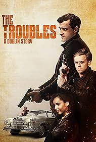 The Troubles: A Dublin Story (2022)