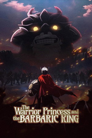 The Warrior Princess and the Barbaric King (2026)