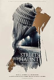 These Streets We Haunt (2021)