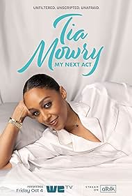 Tia Mowry: My Next Act (2024)