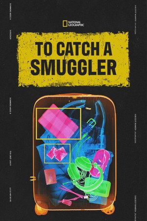 To Catch a Smuggler (TV Series 2020– ) 2020