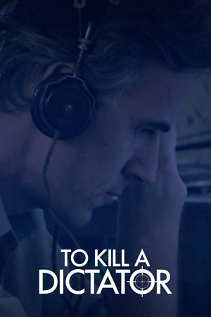 To Kill a Dictator (TV Series 2024– ) 2024