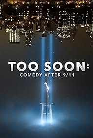 Too Soon: Comedy After 9/11 (2021)