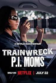Trainwreck: P.I. Moms (2025)