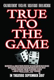 True to the Game (2017)