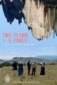 Two Plains + A Fancy (2018)